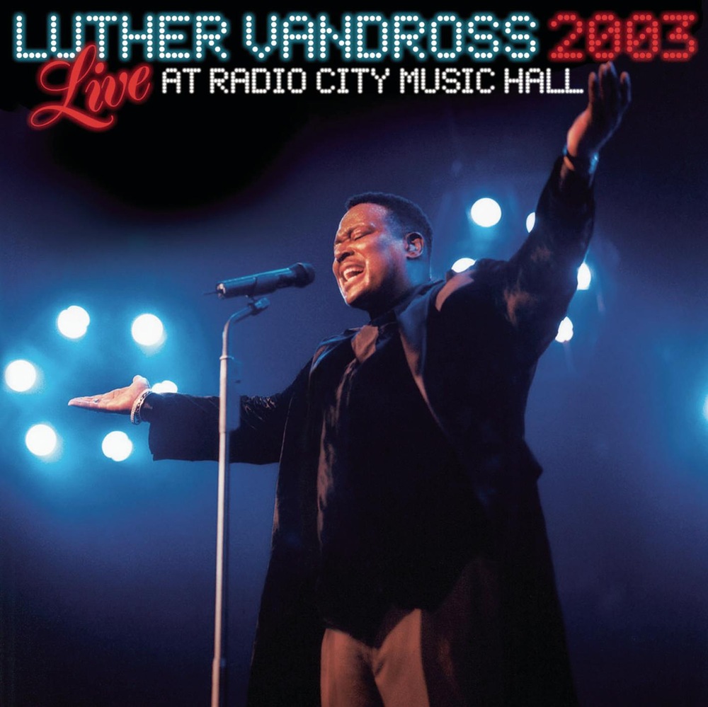 Luther Vandross Live At Radio City Music Hall 2003