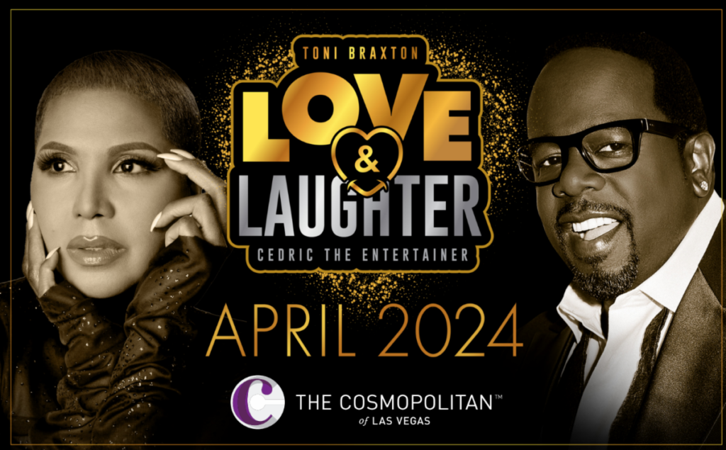 Love & Laughter: Toni Braxton and Cedric The Entertainer