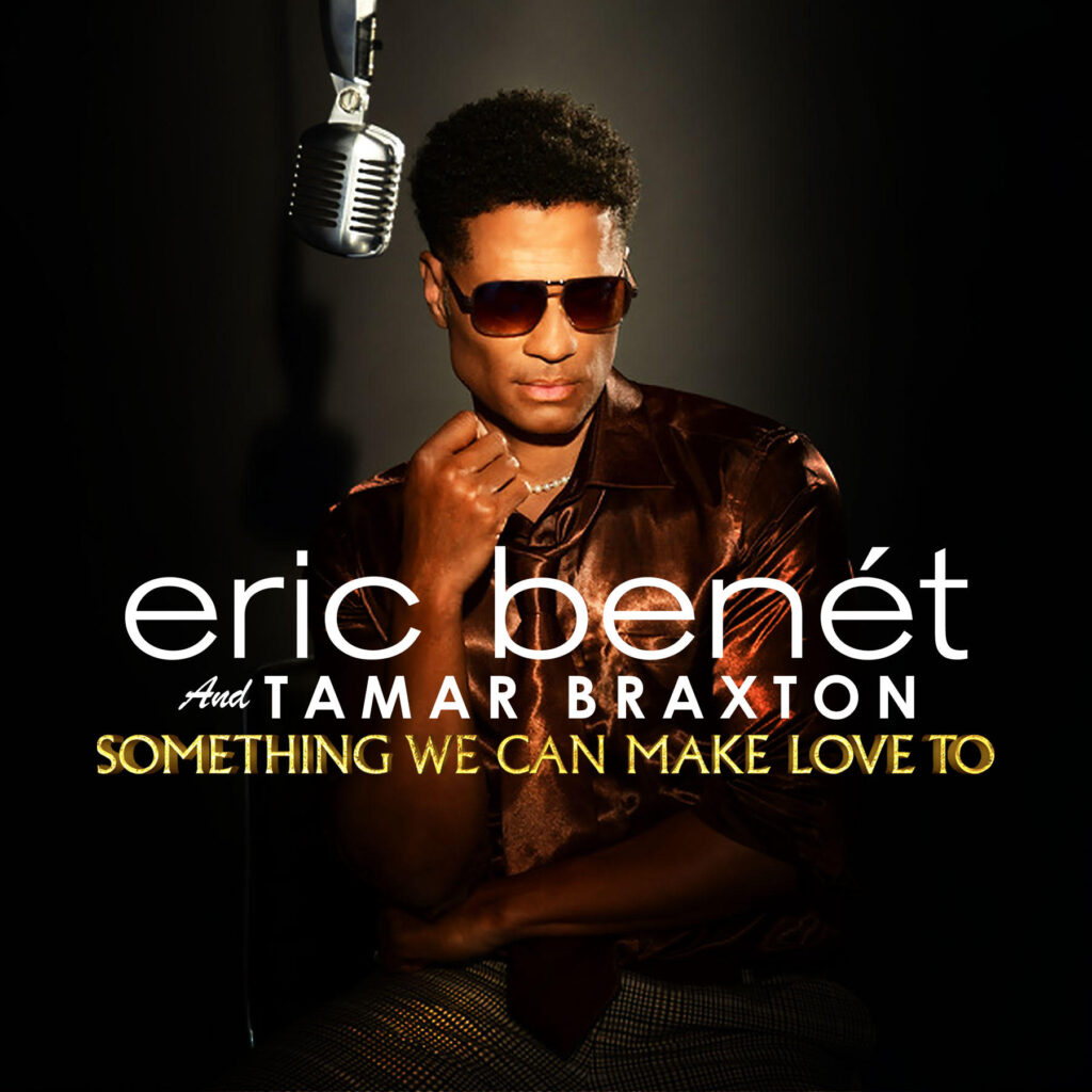 Eric Benét and Tamar Braxton's cover art for Something We Can Make Love To