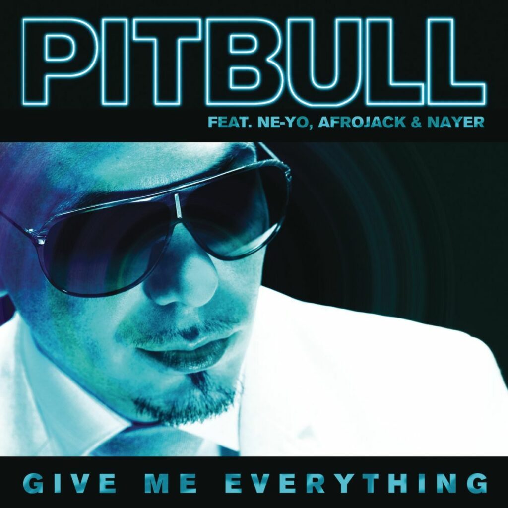 Pitbull, Ne-Yo, Afrojack and Nayer Give Me Everything single cover